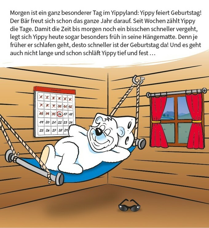  Yippy liegt in der Hängematte. Er geht früher ins Bett, denn so kann er seinen Geburtstag schneller feiern. So er schläft